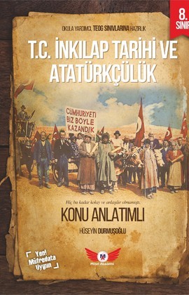 8. Sınıf T.C İnkılap Tarihi ve Atatürkçülük Konu Anlatımlı